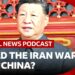 Could the US-Israel war with Iran help China? | Global News Podcast