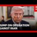 President Donald Trump says US took ‘last best chance’ to hit Iran | BBC News
