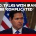 Marco Rubio says talks with Iran will be ‘complicated’ | BBC News