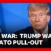 Iran War: Trump threatens to pull US out of NATO over lack of support from allies | BBC News