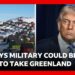 Trump “considering using military” to take Greenland says White House | BBC News