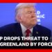 Donald Trump backtracks on using force over Greenland and drops new tariffs on allies | BBC News