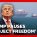 Trump says US to pause operation to guide vessels through Strait of Hormuz | BBC News