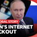 Inside Russia: Putin’s internet shutdown explained | The Global Story