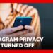 Instagram privacy tech turned off – what does it mean for your DMs? | BBC News
