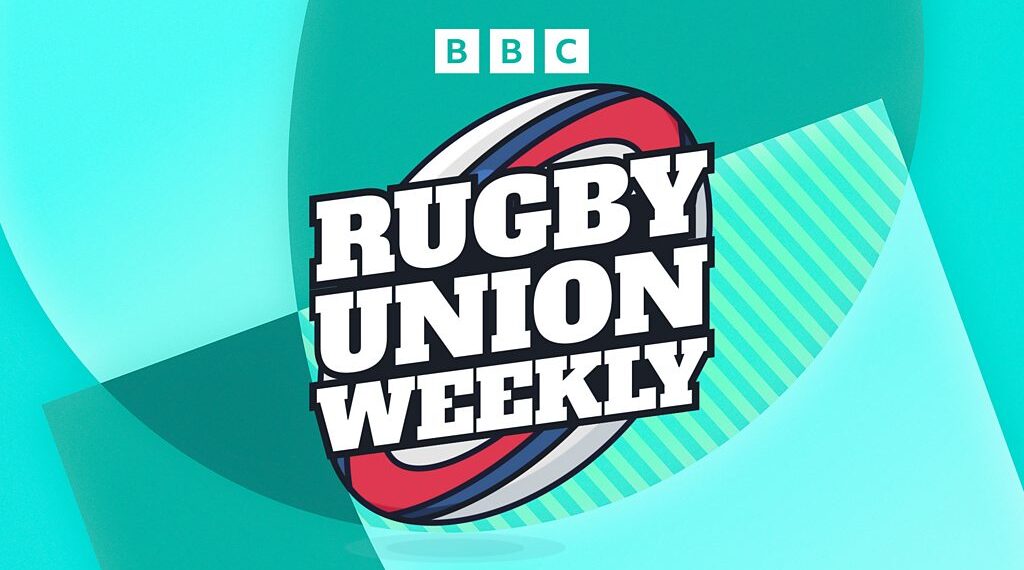Rugby Union Weekly - Women's Six Nations: Super Sunday Preview