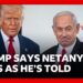 Trump tells BBC:  “If I tell Netanyahu to do something he does it” | BBC News